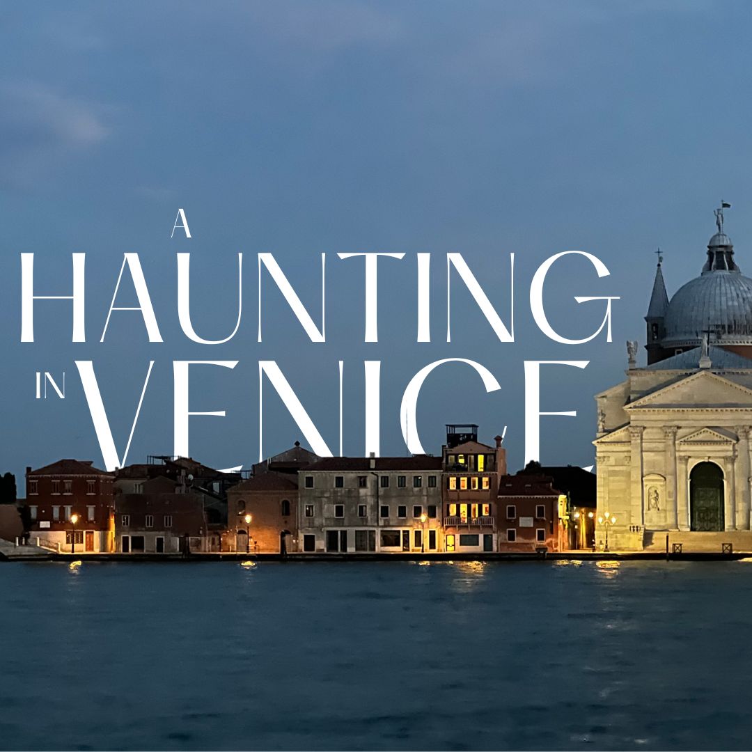 A HAUNTING in VENICE