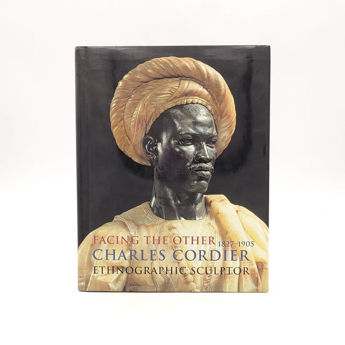 "Facing the Other: Charles Cordier (1827–1905), Ethnographic Sculptor", 2004